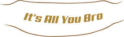 itsallyoubro